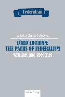 bokomslag Lord Lothian: The Paths of Federalism