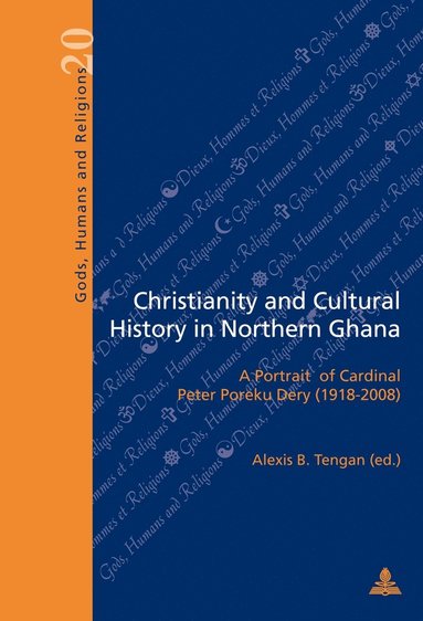 bokomslag Christianity and Cultural History in Northern Ghana