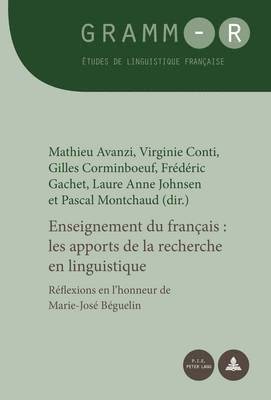 Mathieu Avanzi, Mathieu Avanzi, Virginie Conti, Gilles Corminboeuf, Frédéric Gachet - Enseignement du français, Häftad