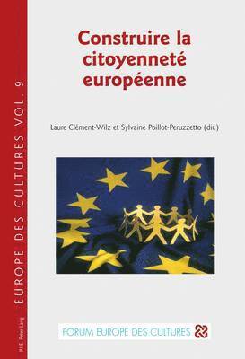 Construire La Citoyennete Europeenne 1