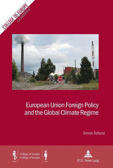 bokomslag European Union Foreign Policy and the Global Climate Regime