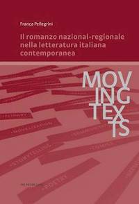 bokomslag Il Romanzo Nazional-Regionale Nella Letteratura Italiana Contemporanea