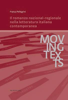 Il Romanzo Nazional-Regionale Nella Letteratura Italiana Contemporanea 1