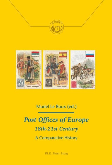 Muriel Le Roux, Sébastien Richez - Post Offices of Europe 18th – 21st Century, Häftad