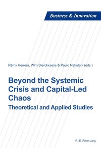 bokomslag Beyond the Systemic Crisis and Capital-Led Chaos