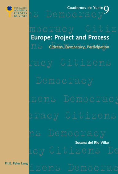 Susana del Río Villar, Fundacion Academia Europea de, Michel Dumoulin - Europe: Project and Process, Häftad