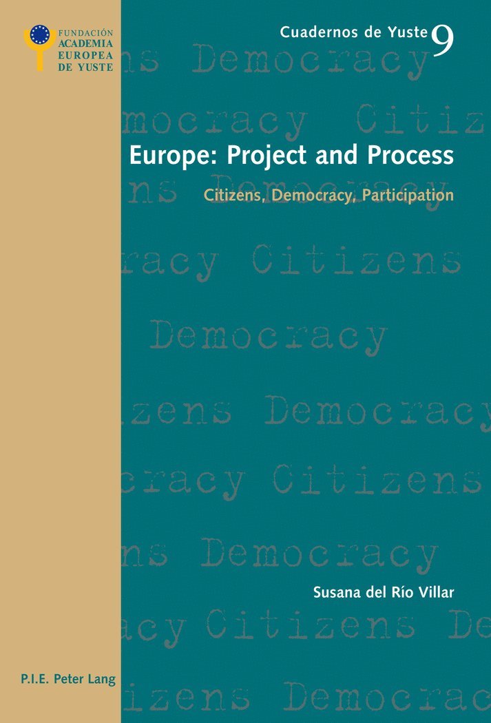 Susana del Río Villar, Susana del Rio Villar, Susana Del Río Villar, Fundacion Academia Europea de, Michel Dumoulin - Europe: Project and Process, Häftad