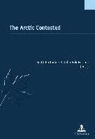 bokomslag The Arctic Contested