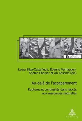 Laura Silva-Castañeda, Marc Mormont, Laura Silva-Castañeda, Étienne Verhaegen, Sophie Charlier, An Ansoms - Au-delà de l'accaparement, Häftad