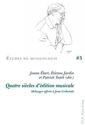 Quatre Sicles d'dition Musicale 1