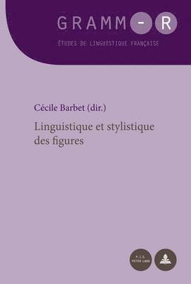 bokomslag Linguistique Et Stylistique Des Figures