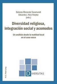 bokomslag Diversidad Religiosa, Integracin Social Y Acomodos