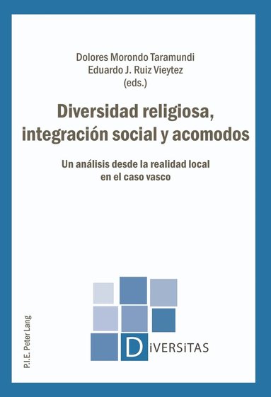 Dolores Morondo Taramundi, Dolores Morondo Taramundi, Eduardo J. Ruiz Vieytez - Diversidad religiosa, integración social y acomodos, Häftad