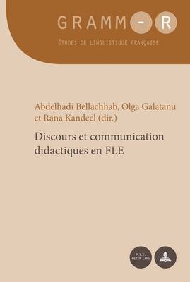 Abdelhadi Bellachhab, Abdelhadi Bellachhab, Olga-Stefana Galatanu, Rana Kandeel - Discours et communication didactiques en FLE, Häftad. Tillgänglighet: Lägg i varukorg
