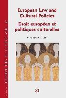 bokomslag European Law and Cultural Policies / Droit europen et politiques culturelles