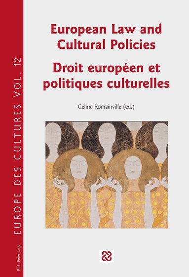Céline Romainville - European Law and Cultural Policies / Droit européen et politiques culturelles, Häftad