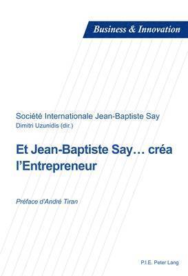 Et Jean-Baptiste Say... Cra l'Entrepreneur 1