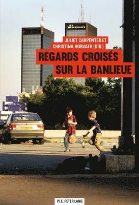 Regards Croisés Sur La Banlieue 1