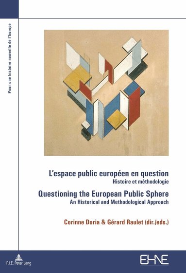Corinne Doria, Gérard Raulet - L’espace public européen en question / Questioning the European Public Sphere, Häftad