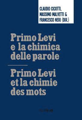 bokomslag Primo Levi E La Chimica Delle Parole / Primo Levi Et La Chimie Des Mots