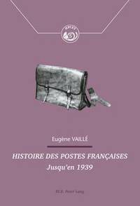 bokomslag Histoire Des Postes Franaises