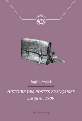 bokomslag Histoire Des Postes Franaises