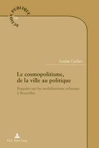 bokomslag Le Cosmopolitisme, de la Ville Au Politique