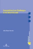 Competition Law Challenges in the Next Decade 1