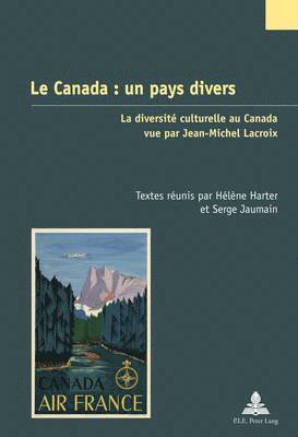 bokomslag Le Canada: Un Pays Divers