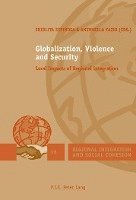 Shirlita Espinosa, Antonella Fazio - Globalization, Violence and Security, Häftad
