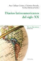 Diarios Latinoamericanos del Siglo XX 1