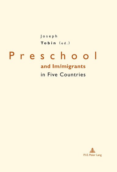 bokomslag Preschool and Im/migrants in Five Countries