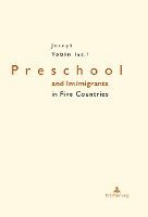 Joseph Tobin - Preschool and Im/migrants in Five Countries, Häftad