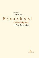 Preschool and Im/migrants in Five Countries 1