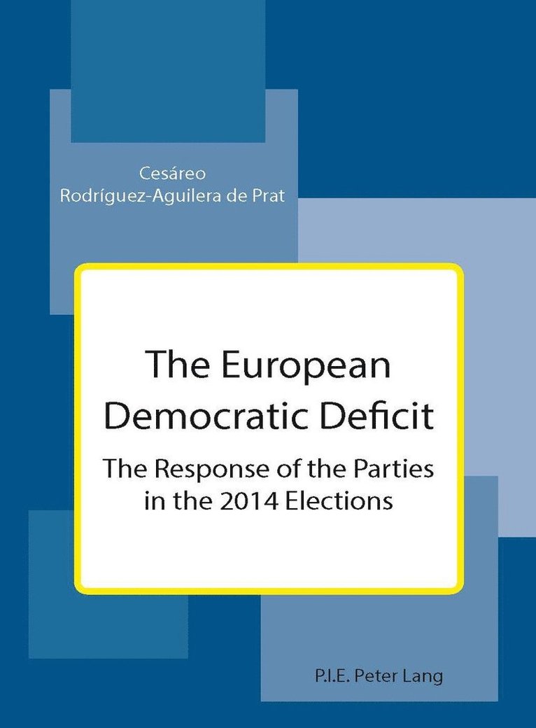 Cesáreo Rodríguez-Aguilera de Prat, Cesáreo Rodríguez-Aguilera De Prat - European Democratic Deficit, Häftad