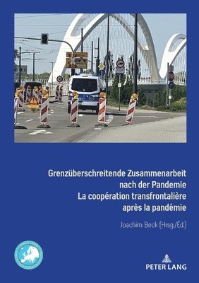 Joachim Beck - Grenzueberschreitende Zusammenarbeit nach der Pandemie La coopération transfrontalière après la pandémie, Häftad