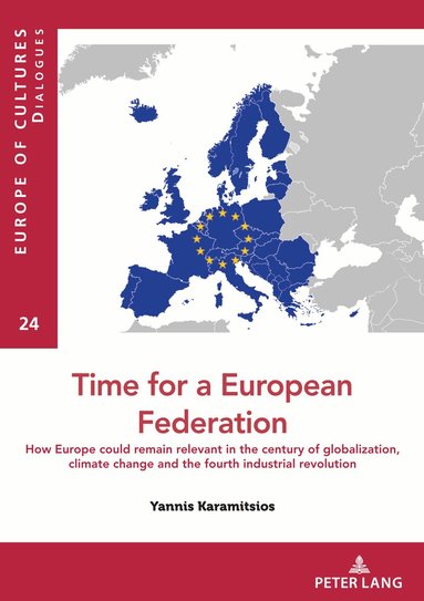 Yannis Karamitsios - Time for a European federation, Häftad