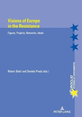 Visions of Europe in the Resistance 1