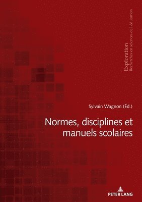Sylvain Wagnon - Normes, disciplines et manuels scolaires, Häftad
