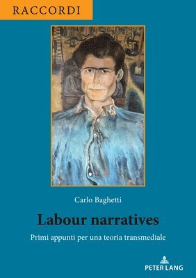 Carlo Baghetti, Valeria Merola - Labour Narratives, Häftad