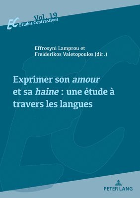Efrosyni Lamprou, Freiderikos Valetopoulos - Exprimer son amour et sa haine : une étude à travers les langues, Häftad