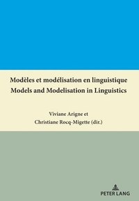 bokomslag Modles et modlisation en linguistique / Models and Modelisation in Linguistics