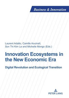 bokomslag Innovation Ecosystems in the New Economic Era