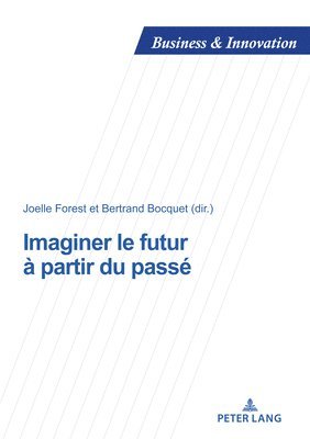 bokomslag Imaginer le futur a partir du passe