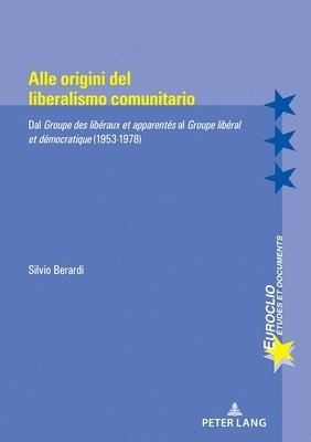 bokomslag Alle origini del liberalismo comunitario