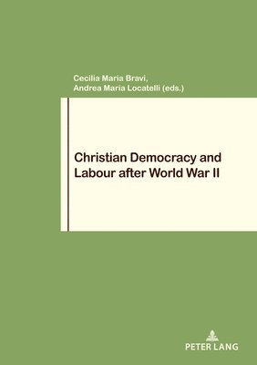 Christian Democracy and Labour after World War II 1