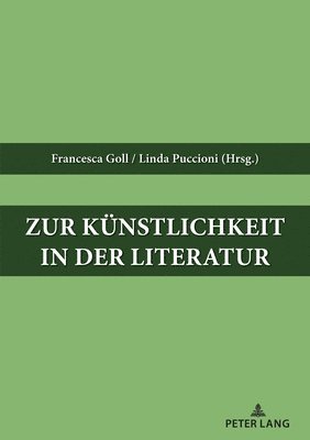 bokomslag Zur Kuenstlichkeit in der Literatur