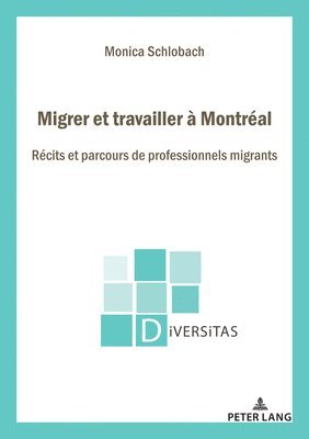 bokomslag Migrer Et Travailler A Montreal