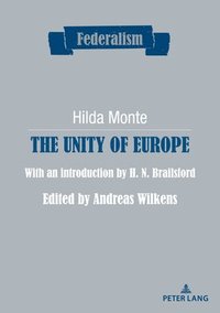 bokomslag The Unity of Europe