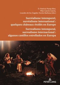 bokomslag Surralisme Intemporel, Surralisme International: Quelques Chteaux toils En Europe
